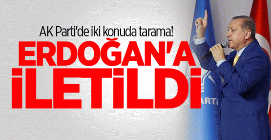 AK Parti'de Çifte Tarama! Erdoğan'a İletildi