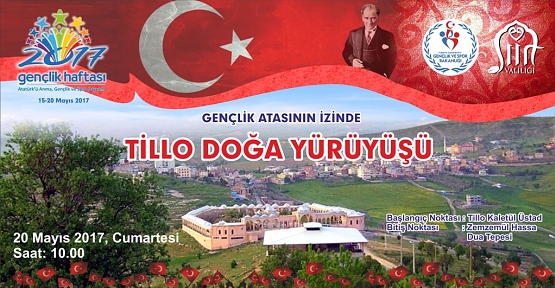 Tillo'da Gençlik ve Doğa Yürüyüşü Yapılacak