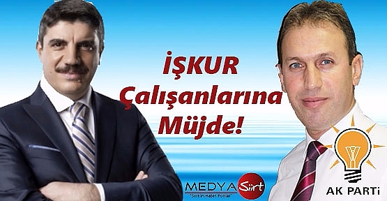 Aktay ve Çalapkulu’dan İş-Kur Çalışanlarına Bir Müjde Daha