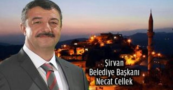 Şirvan Belediye Başkanı Necat Cellek’ten Kadir Gecesi Mesajı