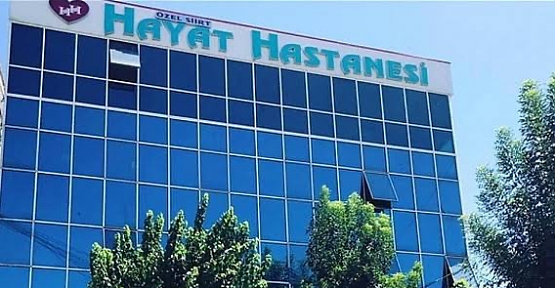 Özel Siirt Hayat Hastanesi 1 Mayıs’ta Tüm Branşlarda Hizmet Verecek