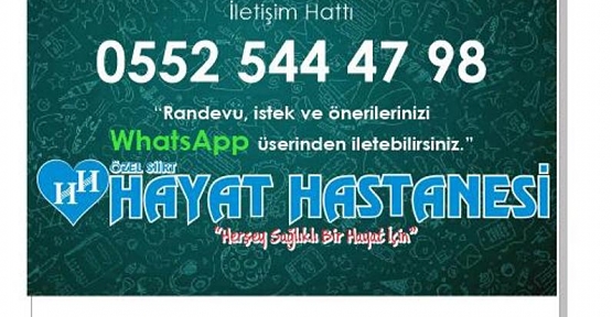 Özel Siirt Hayat Hastanesinden WhatsApp Üzerinden Randevu Alabilirsiniz