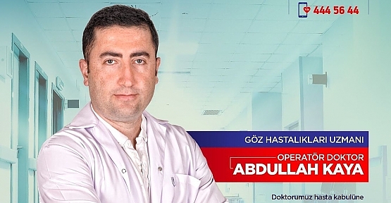 Göz Doktoru  Abdullah Kaya, Gözlerinizi Sakın Ovuşturmayın