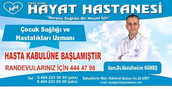 Çocuk Doktoru Abdulhakim Güneş, Özel Siirt Hayat Hastanesinde