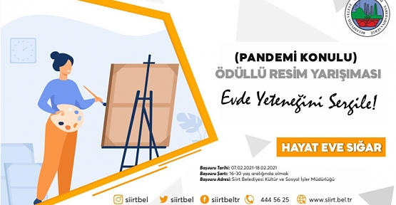 Siirt Belediyesi “Pandemi” Konulu Ödüllü Resim Yarışması Düzenliyor