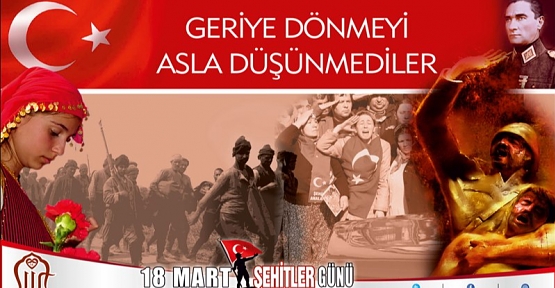 “18 Mart Çanakkale Zaferi ve Şehitleri Anma Günü” Çeşitli Etkinliklerle Anılacak