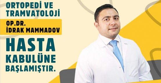 Ortopedi Doktoru İdrak Mammodov, Özel Siirt İbni Sina Hastanesinde Hasta Kabulüne Başladı