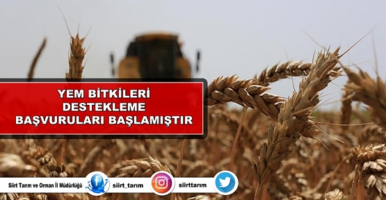 Yem Bitkileri Desteklemeleri İçin İl-İlçe Tarım ve Orman Müdürlüklerine Başvurular Başladı