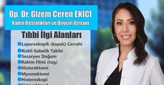 Dr. Gizem Ceren Ekici, 35 Yaş Üzeri Anne Adaylarının Dikkat Etmesi Gerekenleri Anlattı