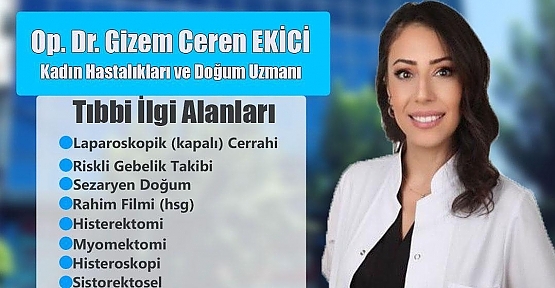 Dr. Gizem Ceren Ekici,40 Yaş Sonrası Kadın Hastalıklarından Korunmak İçin Bu Önerilere Kulak Verin