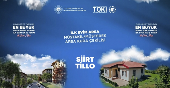 TOKİ Siirt Arsa Kura Çekimi Sonucu Belli Oldu