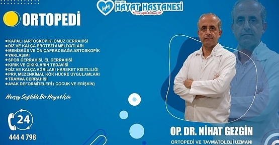 Dr. Nihat Gezgin, Yaşlılarda Kalça Kırıkları ve Alınması Gereken Önlemler Hakkında Bilgi Verdi