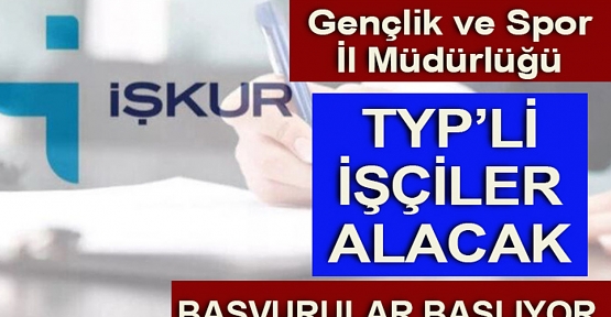 Siirt Gençlik ve Spor İl Müdürlüğüne TYP Kapsamında 30 Kişi Alınacak
