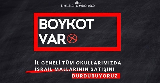 Siirt İl Milli Eğitim Müdürlüğünden İsrail Menşeli Ürünlere Boykot