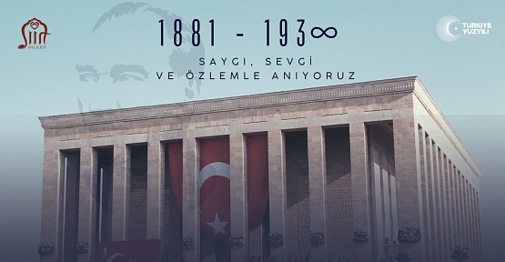 10 Kasım Ulu Önder Gazi Mustafa Kemal Atatürk’ü Anma Programı Açıklandı