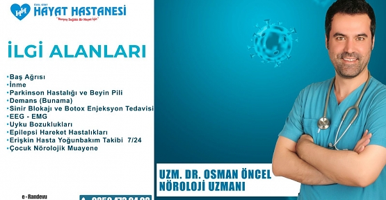 Diyarbakır Gazi Yaşargil Eğitim Araştırma Hastanesinin Başarılı Nöroloji Uzmanı Özel Siirt Hayat Hastanesinde