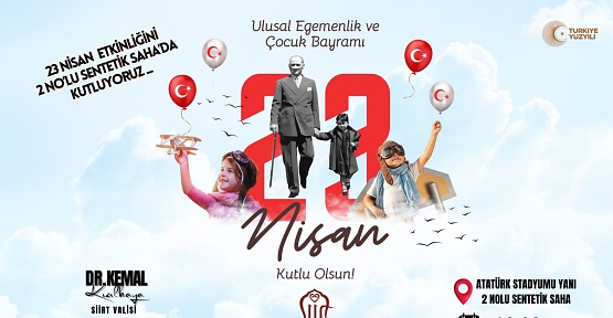 23 Nisan Ulusal Egemenlik ve Çocuk Bayramı’ Çeşitli Etkinliklerle Kutlanacak