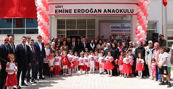 Siirt’te Emine Erdoğan Anaokulunun Açılışı Yapıldı