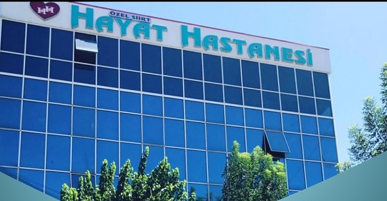 Özel Siirt Hayat Hastanesi 1 Mayıs’ta Tüm Branşlarda Hizmet Verecek