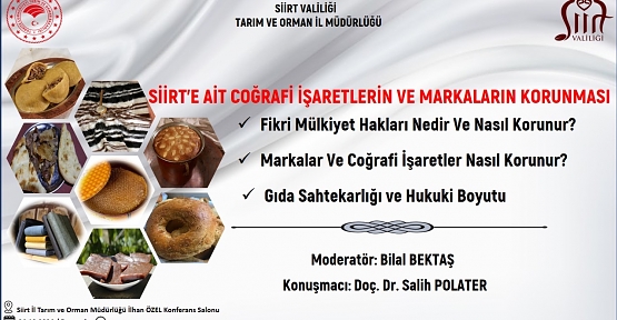 Siirt’e Ait Coğrafi İşaretlerin ve Markaların Korunması Konulu Konferans Düzenlenecek