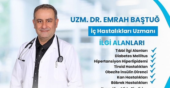Medipol’den Siirt’e: Dahiliye Uzmanı Dr. Baştuğ, Hayat Hastanesi’nde Hasta Kabulüne Başladı