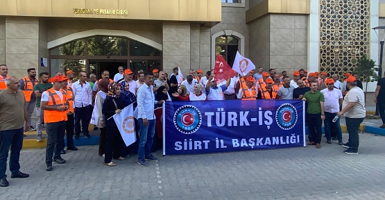 Türk-İş’ten Siirt’te Eylem: “Biz Emekçiyiz, Köle Değiliz!”