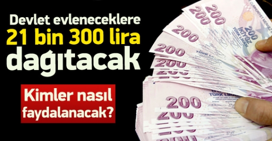 Evlenenlere 21 bin 300 lira destek müjdesi!