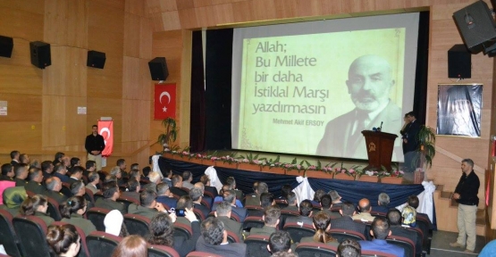 İSTİKLAL MARŞI’NIN KABULÜ VE MEHMET AKİF ERSOY'U ANMA PROGRAMI DÜZENLENDİ