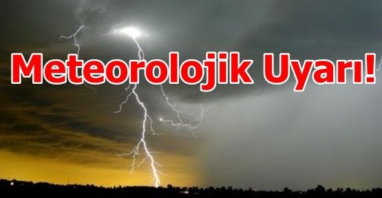 Meteorolojik Uyarı