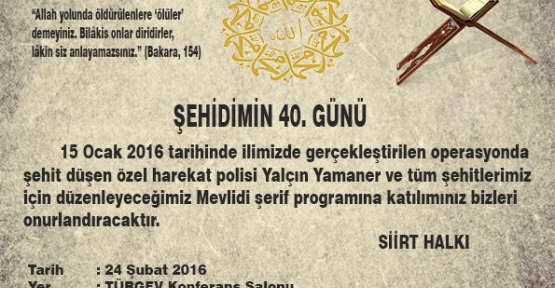 Bugün Şehit Polis Yalçın Yamaner ve Tüm Şehitler için Mevlid Okutulacak 