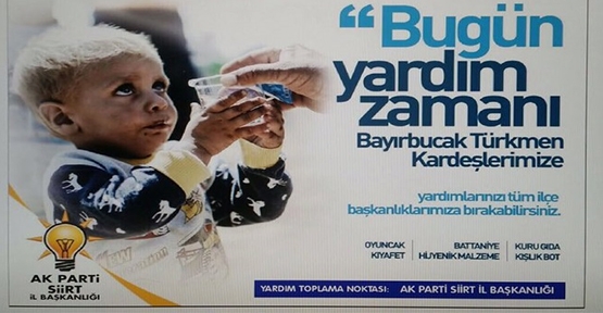 Siirt AK Parti'den Bayırbucak Türkmenlerine Yardım Kampanyası