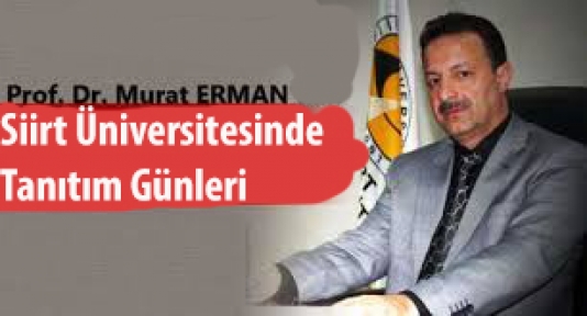 Siirt Üniversitesinde Tanıtım Günleri