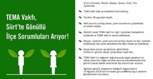 TEMA Vakfı Siirt’te Gönüllü İlçe Sorumluları Arıyor!