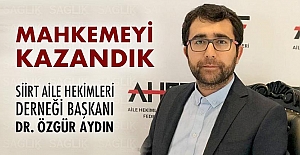 Dr. Özgür Aydın:Mahkemeyi Kazandık!