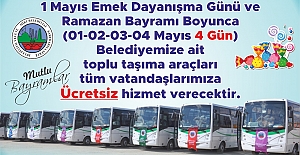 Belediye Otobüsleri, 1 Mayıs Emek ve Dayanışma Günü İle Ramazan Bayramı’nda Ücretsiz Hizmet Verecek