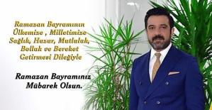 AK Parti İl Başkanı Av. Ekrem Olgaç'ın Ramazan Bayramı Mesajı