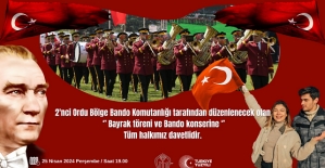 Siirt’te 2.Ordu Bölge Bando Komutanlığınca Halka Açık Olarak Bayrak Töreni ve Bando Konseri Düzenlenecek