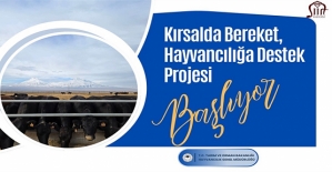 Siirt’te “Kırsalda Bereket Hayvancılığa Destek” Proje Başvuruları Başladı