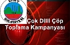 3 Dilde ve Müzik Yayını Eşliğinde Çöp Toplama Kampanyası