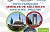 Şehirler ve Kültürler Gezisi İçin Kayıtlar Başladı