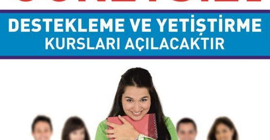 ÜCRETSİZ DESTEKLEME VE YETİŞTİRME  HAZIRLIK KURS KAYITLARI 1 EYLÜL’DE BAŞLIYOR